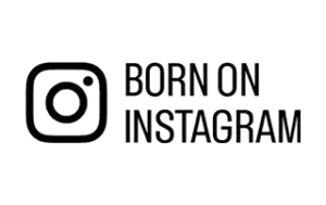 Born on Instagram